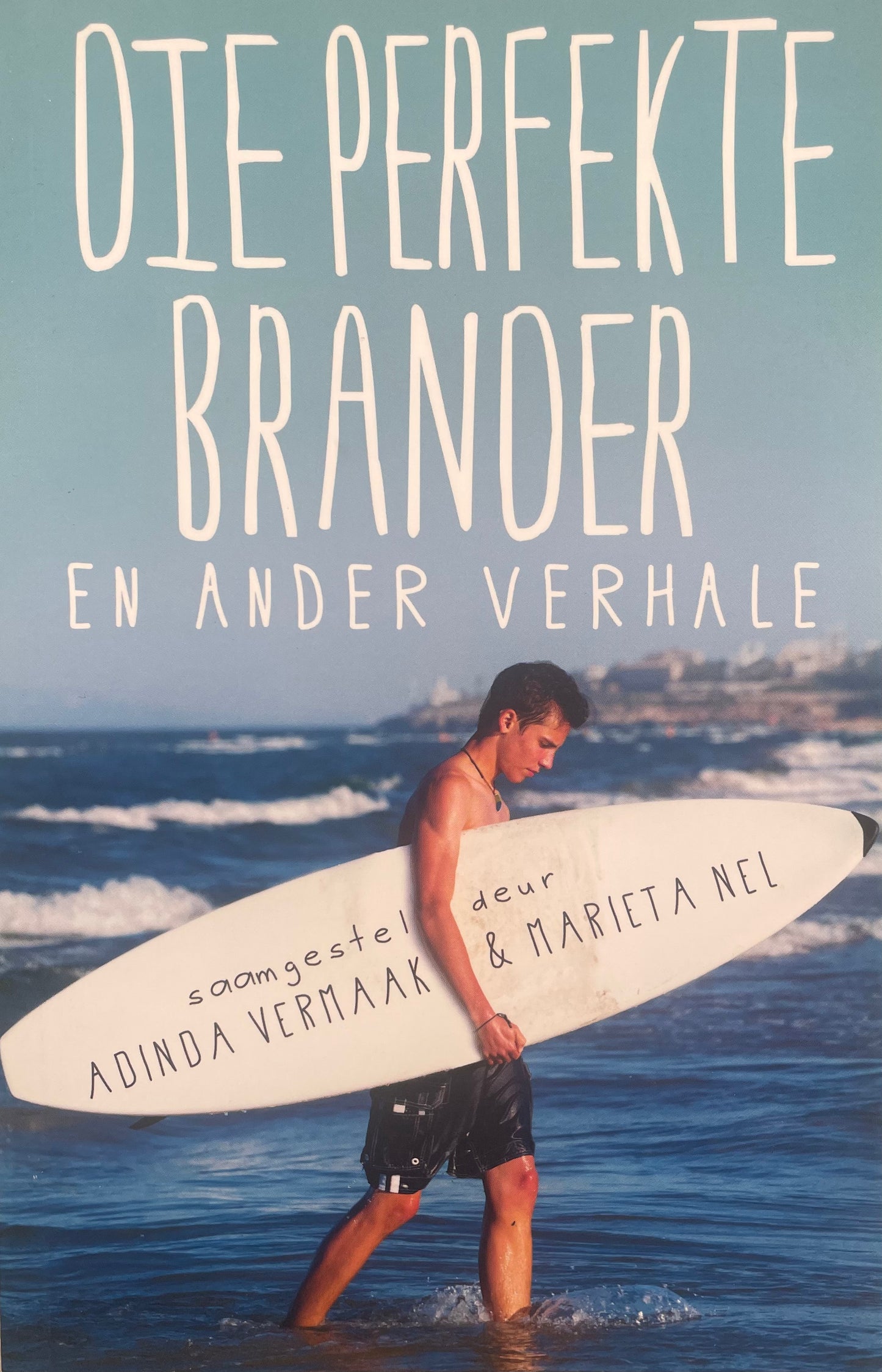Die Perfekte Brander en Ander Verhale