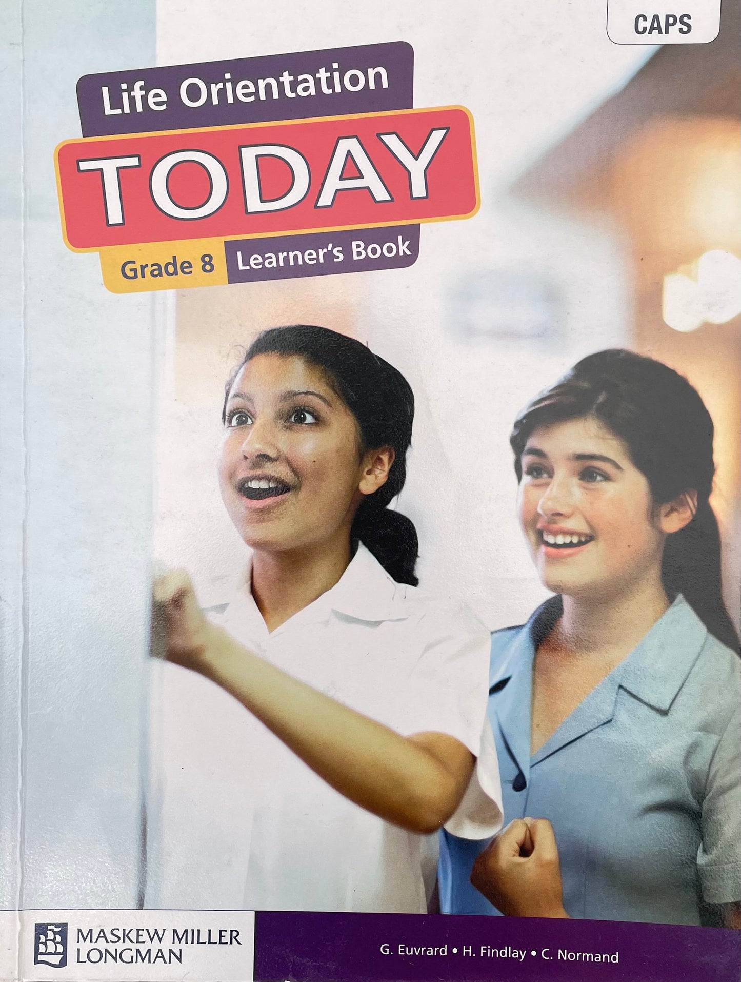 Life Orientation TODAY Grade 8 Learner's Book