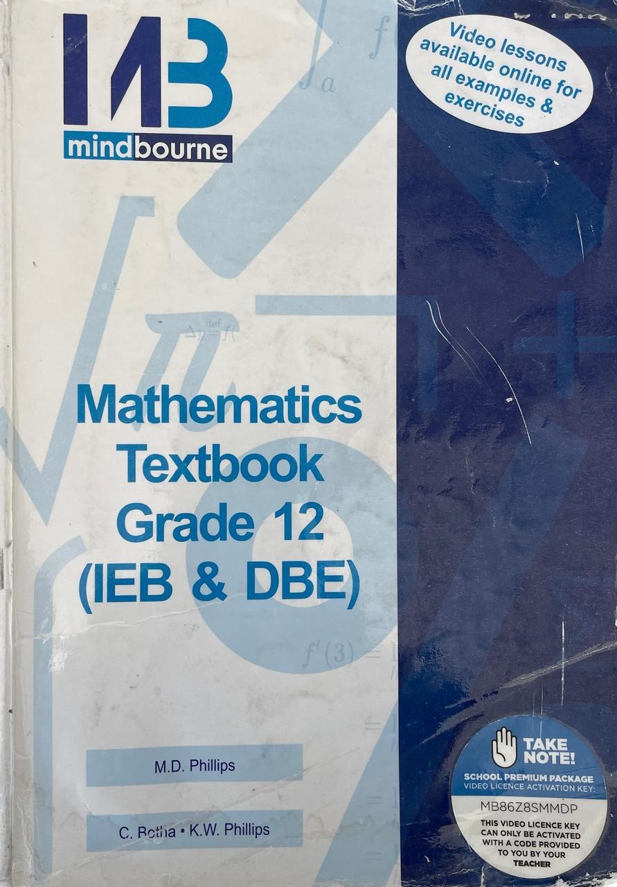 Mindbourne Mathematics Textbook Grade 12 (IEB & DBE)