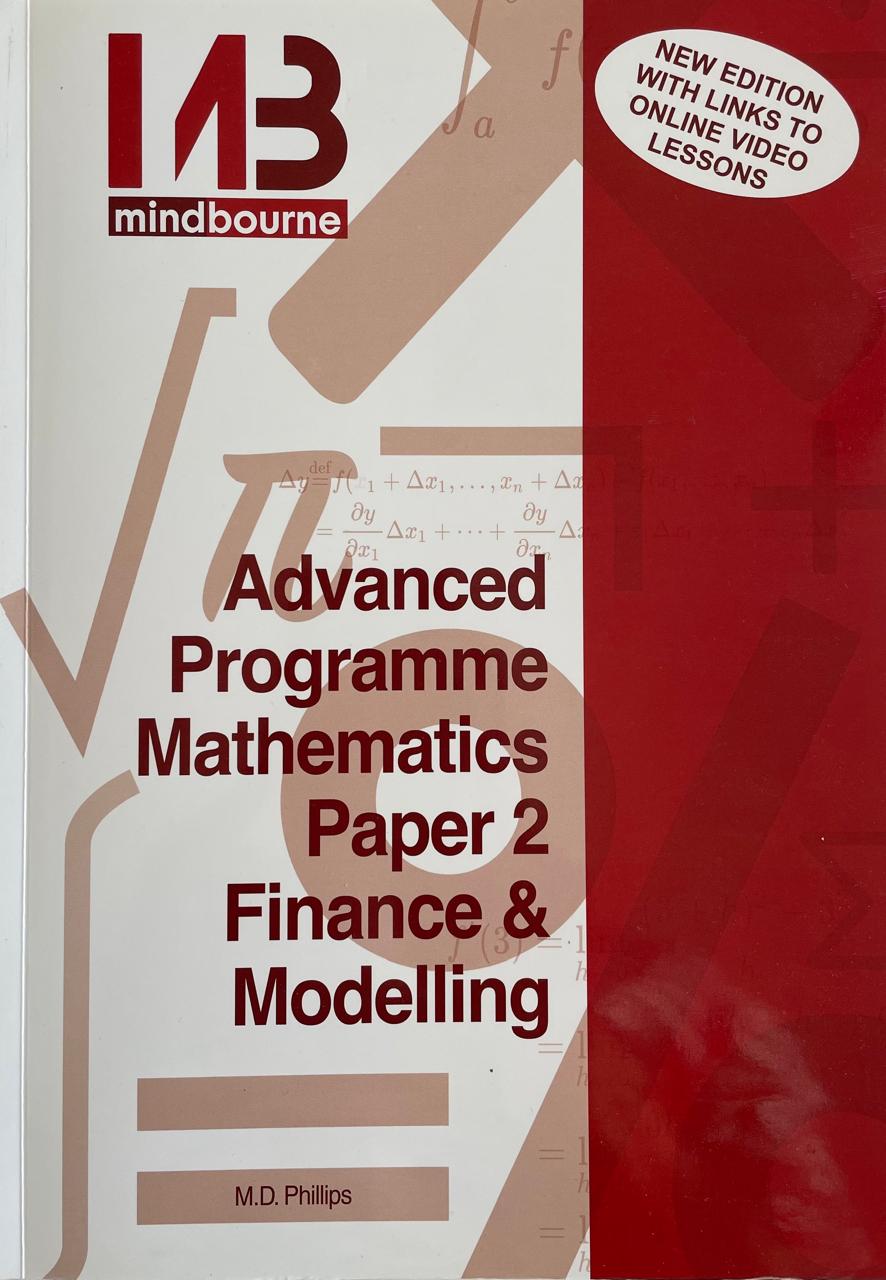 Mindbourne Advanced Programme Mathematics Paper 2 Finance & Modelling