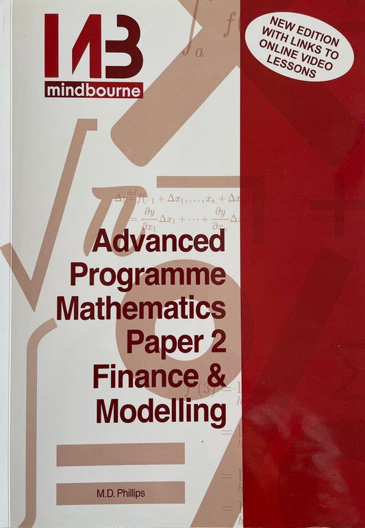 Mindbourne Advanced Programme Mathematics Paper 2 Finance & Modelling
