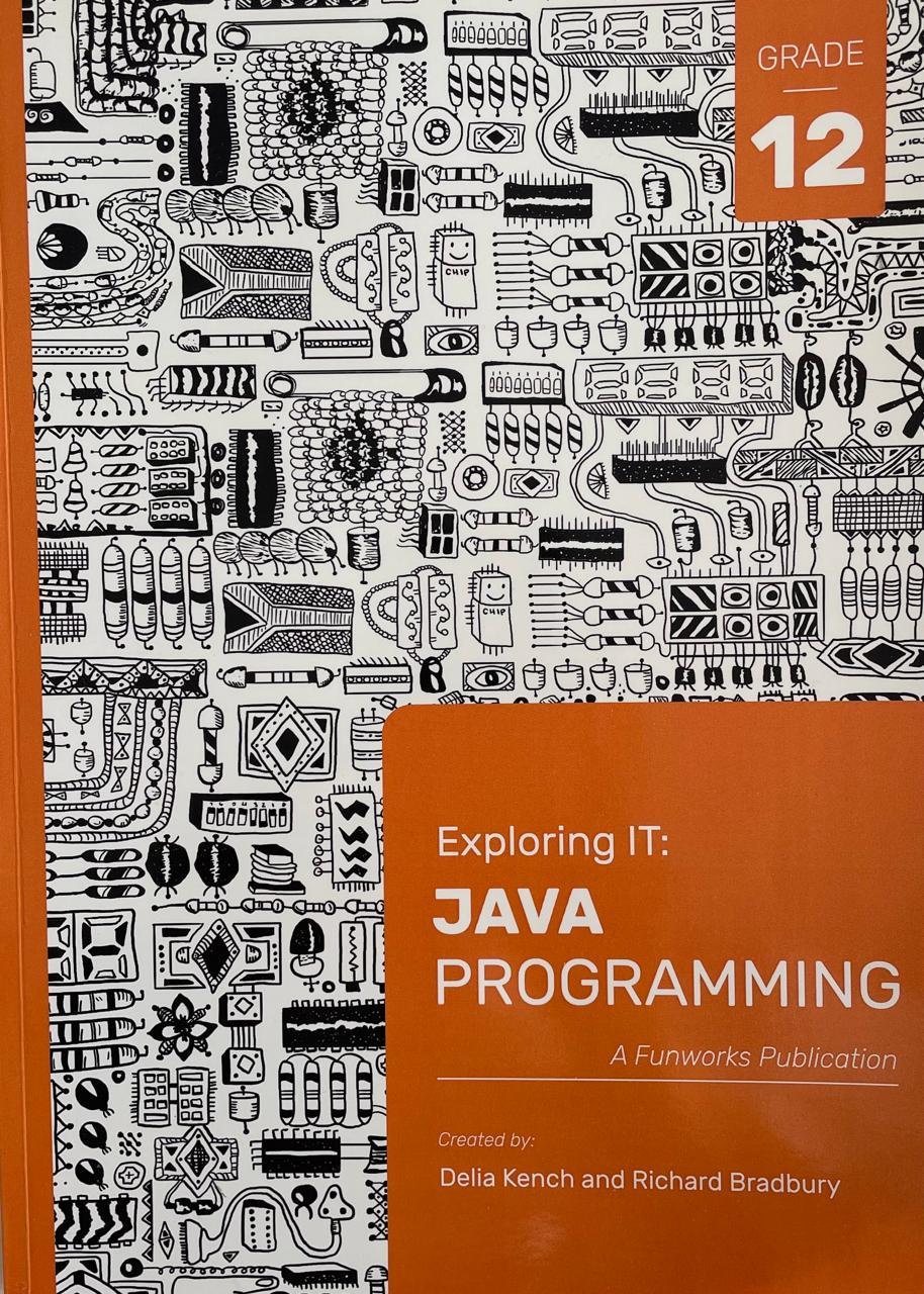 Exploring IT : Java Programming Grade 12