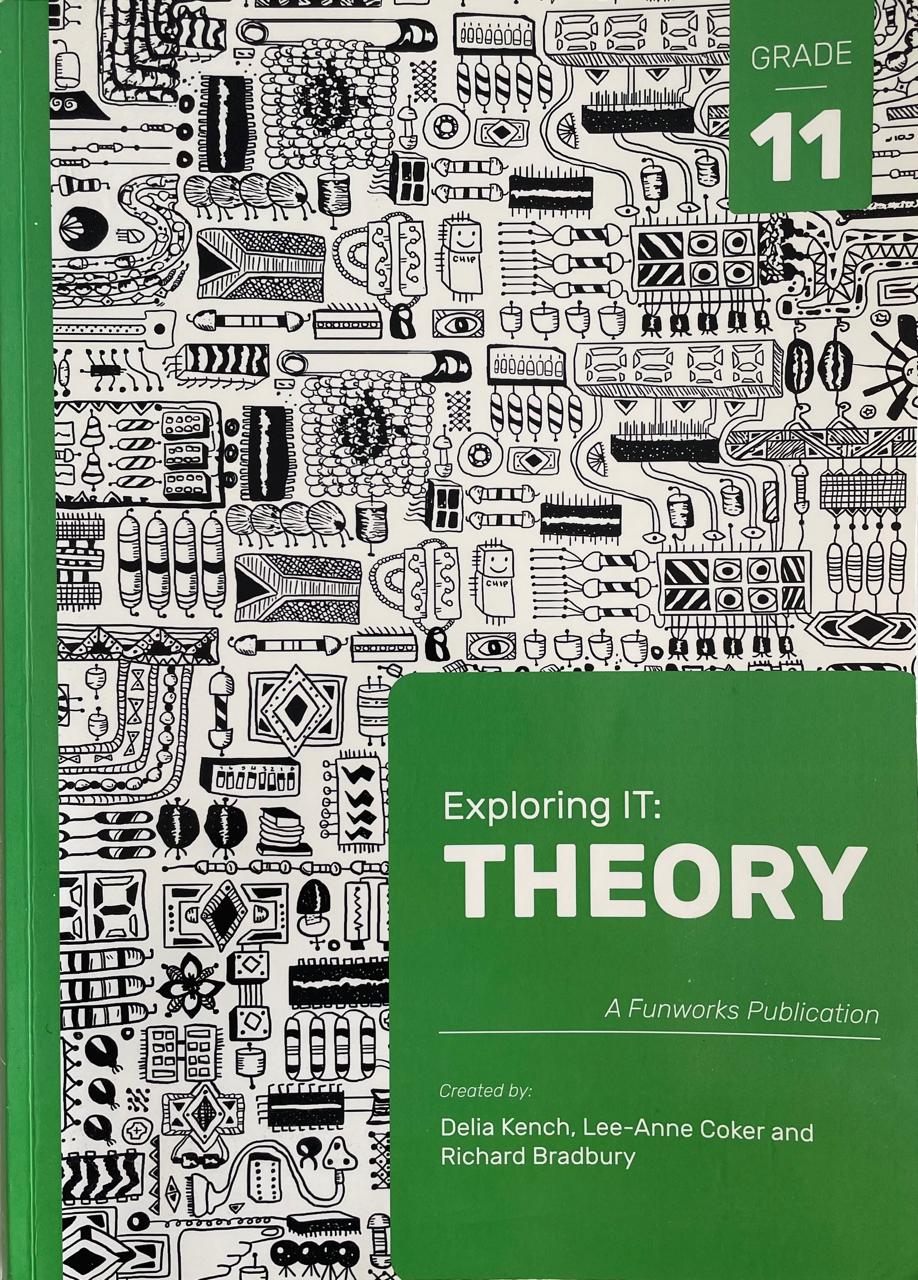 Exploring IT : Theory Grade 11