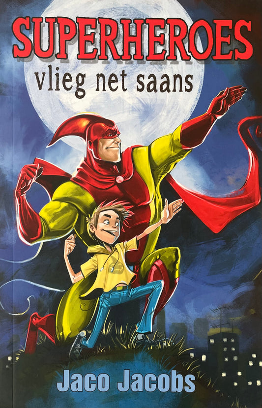 Superheroes Vlieg Net Saans