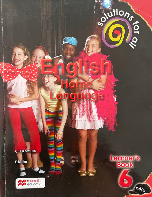 Solutions For All English Home Language Grade 6 (Learner’s Book)