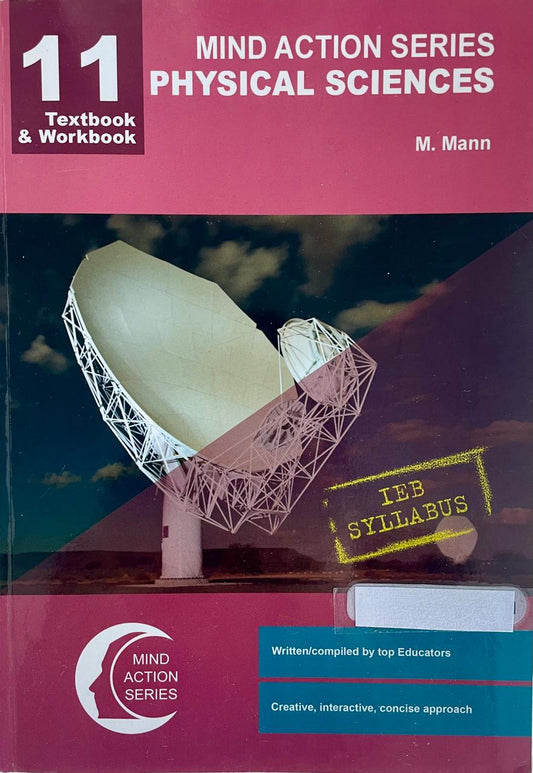 Mind Action Series Physical Sciences Grade 11 Textbook & Workbook