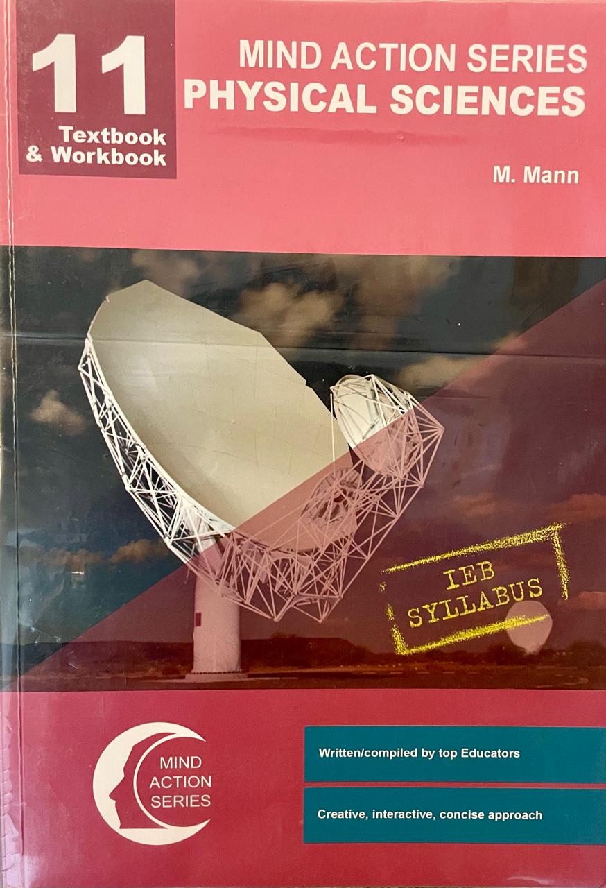 Mind Action Series Physical Sciences Grade 11 Textbook & Workbook