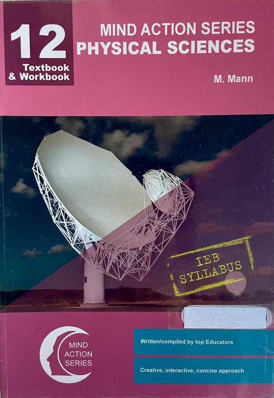 Mind Action Series Physical Sciences Grade 12 Textbook & Workbook